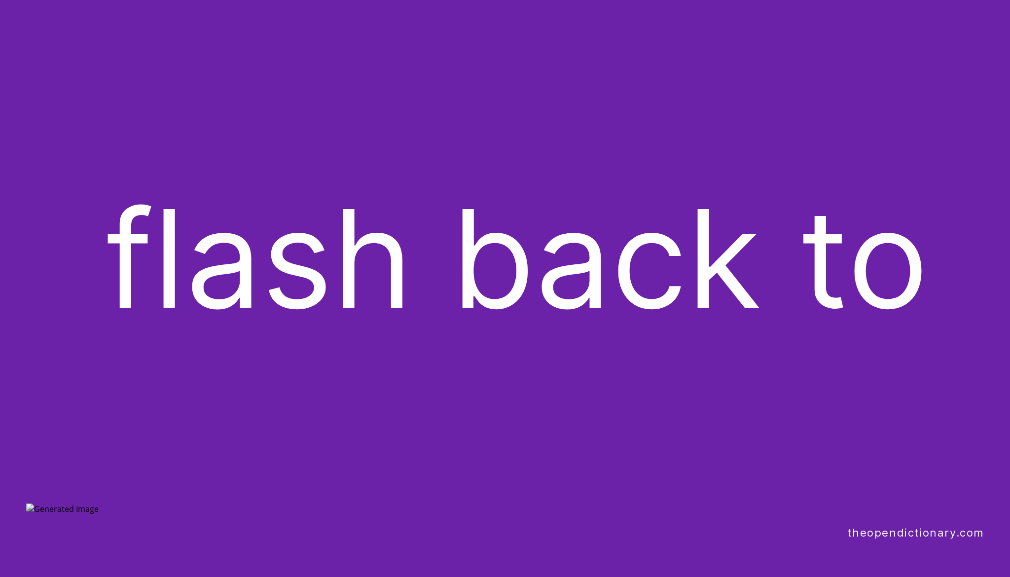 flash-back-to-phrasal-verb-flash-back-to-definition-meaning-and-example